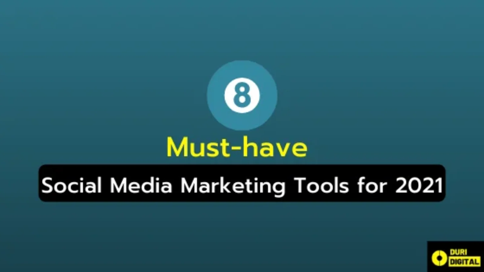 8 Must-have Social Media Marketing Tools for 2021